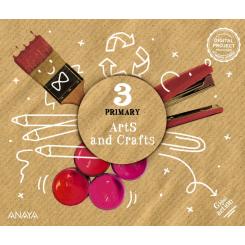 Arts And Crafts 3. Pupil Book, Ed. ANAYA