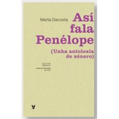 Así fala Penélope: una antoloxía de xénero, de Marta Dacosta (Ed. Chan da Pólvora)