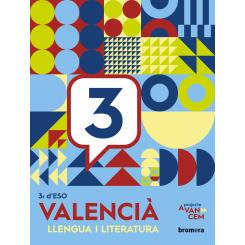 Avancem 3R ESO. Valencià: Llengua I Literatura, Ed. BROMERA