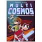 Aventuras virtuales a pico y pala (MULTICOSMOS 1), de Pablo C Reyna (Ed. Montena)