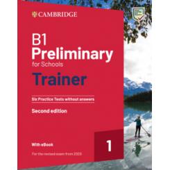 B1 PRELIMINARY FOR SCHOOLS TRAINER 1 REVISED 2020 CAMBRIDGE