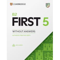 B2 First 5 Student'S Book Without Answers With Audio, Ed. CAMBRIDGE