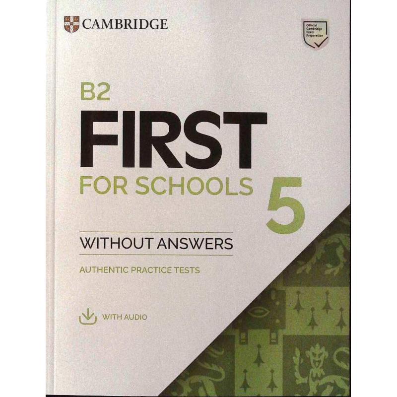 b2-first-for-schools-5-students-book-without-answers-with-audio-ed-cambridge