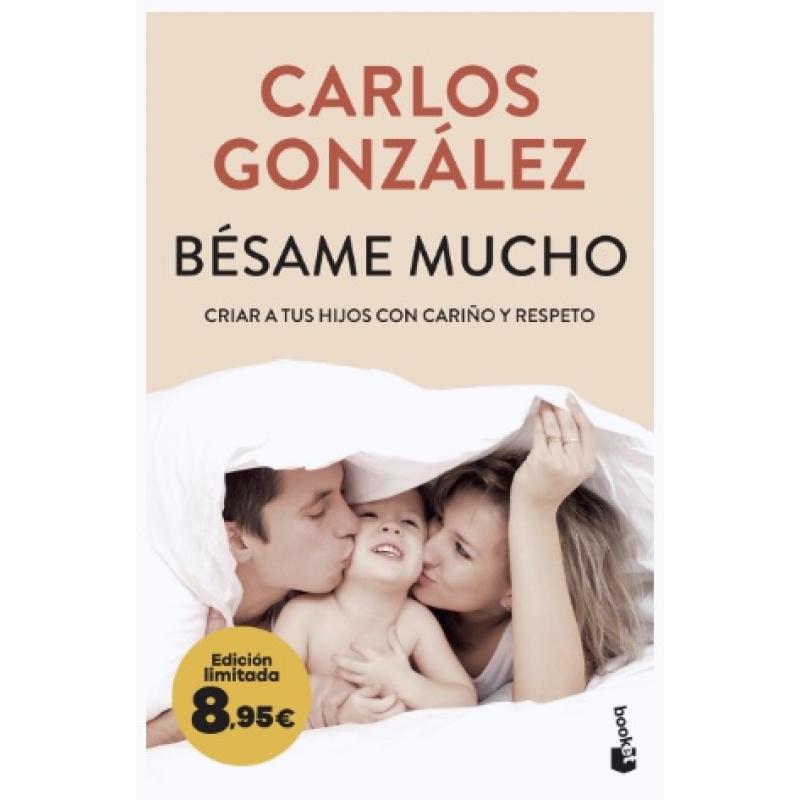 Bésame mucho, de Carlos González (Ed. Booket)