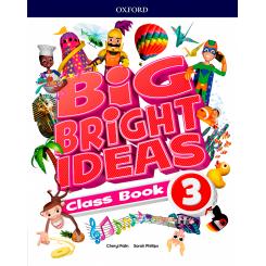 Big Bright Ideas 3 ClasSBook, Ed. OXFORD