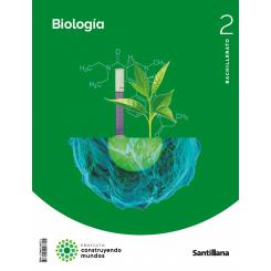Biología 2ºbachillerato. Construyendo Mundos 2023, Ed. SANTILLANA