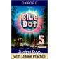 blue-dot-5student-book-with-online-practice-2025-oxford-university-press