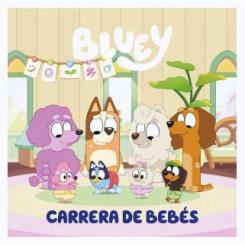 Bluey. Un cuento - Carrera de bebés (Ed. Beascoa)