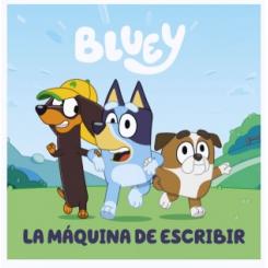 Bluey. Un cuento - La máquina de escribir (Ed. Beascoa)