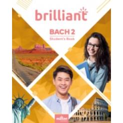 BRILLIANT BRIGHT FUTURE ENGLISH 2º BACHILLERATO STUDENTS BOOK (AND) MILTON