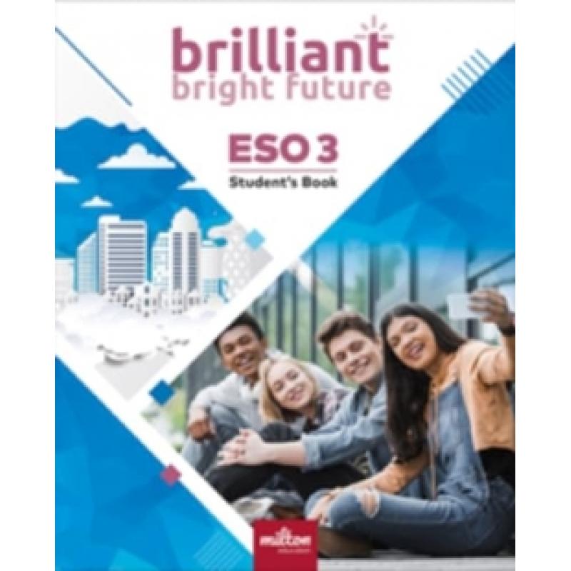 brilliant-bright-future-english-3-eso-students-book-and-milton
