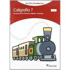 Caligrafía, Educación Primaria (Pauta). Cuaderno 7, Ed. SANTILLANA