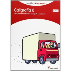 Caligrafía, Educación Primaria (Pauta). Cuaderno 8, Ed. SANTILLANA