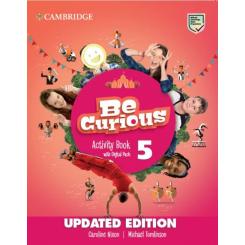CAMBRIDGE, Be Curious Updated Level 5 Activity Book With Home Booklet and Digital Pack Upda,