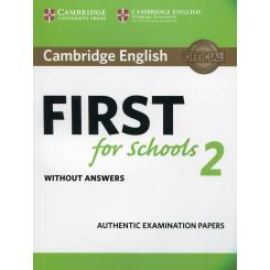 Cambridge English First For Schools 2 Student'S Book Without Answers, Ed. CAMBRIDGE