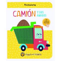 Camión y sus amigos (Minitexturas) (Ed. Gato de Hojalata)