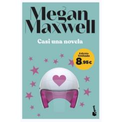 Casi una novela, de Megan Maxwell (Ed. Booket)