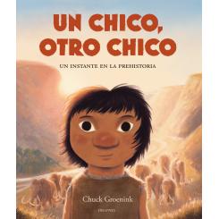 Chico, Otro Chico, Un Instante en la Prehistoria (Ed. Edelvives)