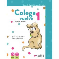 Colega Vuelve 1 (A1.1). Pack Alumno (Libro + Ejercicios + Carpeta De Láminas), Ed. EDELSA EDISEIS