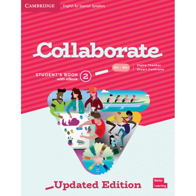 collaborate-english-for-spanish-speakers-updated-level-2-students-book-with-ebook-ed-cambridge