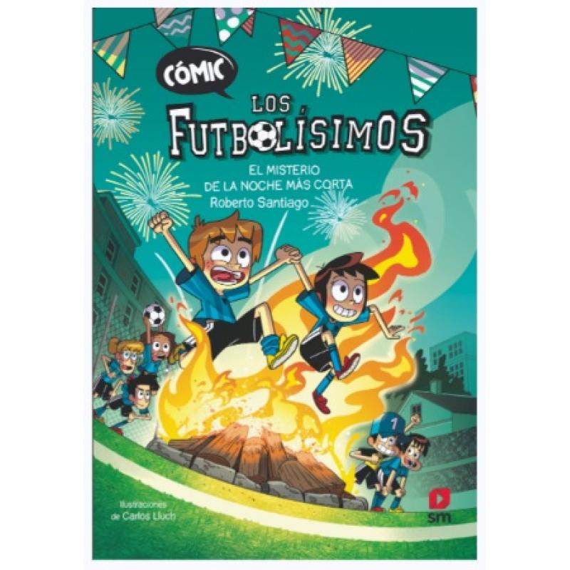 Cómic Los Futbolísimos 3: El misterio de la noche más corta, de Roberto Santiago (Ed. SM)