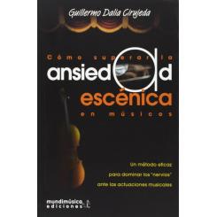 Cómo Superar La Ansiedad Escénica En Músicos, Ed. IDEAMUSICA