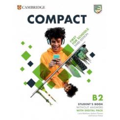Compact First For Schools B2 First Students Book without Answers with Digital Pack CAMBRIDGE