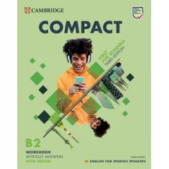 Compact First for Schools Third edition English for Spanish Speakers Workbook without answers with eBook CAMBRIDGE
