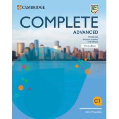 Complete Advanced Third edition. Workbook without Answers with eBook CAMBRIDGE