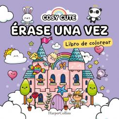 Cosy Cute: Érase una vez (Harper Collins Iberica)