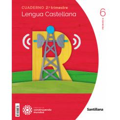 Cuaderno Lengua 2-6ºprimaria. Construyendo Mundos 2023, Ed. SANTILLANA