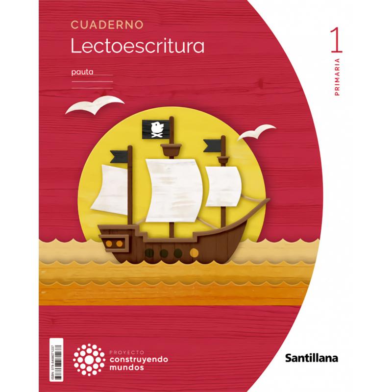 cuaderno-lengua-lectoescritura-pauta-1-primaria-construyendo-mundos-ed-santillana