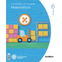 Cuaderno Matemáticas 2-6ºprimaria. Construyendo Mundos 2023, Ed. SANTILLANA
