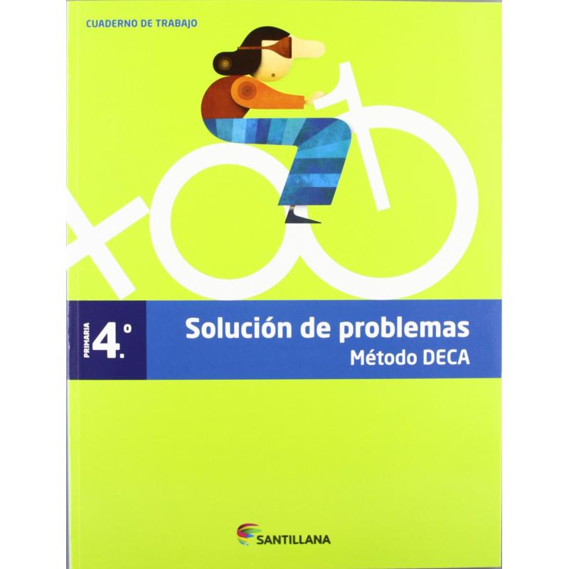 cuadsolucion-problemas-4ºprimmetodo-deca-ed-santillana