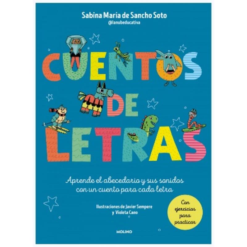 Cuentos de letras, de Sabina María Sancho Soto (Ed. RBA Molino)