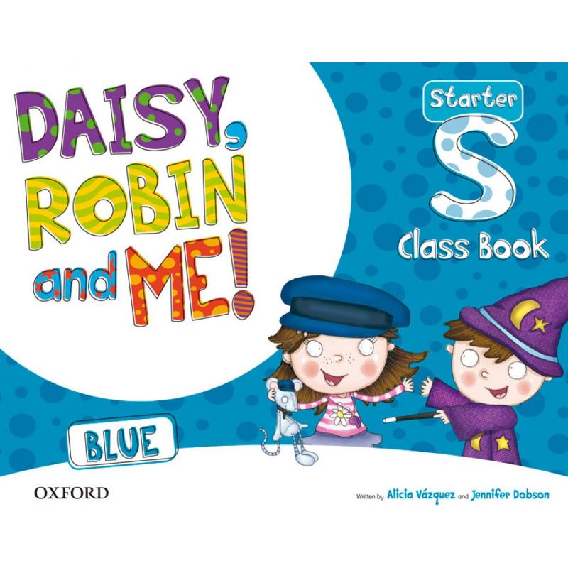daisy-robin-&-me-start-blue-class-book-pack-ed-oxford