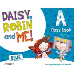 Daisy, Robin And Me A Blue Class Book Pack, Ed. OXFORD