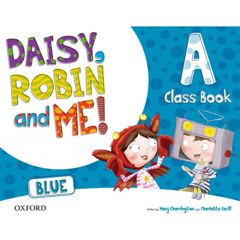daisy-robin-and-me-a-blue-class-book-pack-ed-oxford
