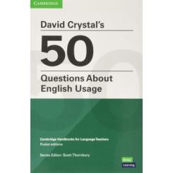 DAVID CRYSTALÆS 50 QUESTIONS ABOUT ENGLISH USAGE CAMBRIDGE
