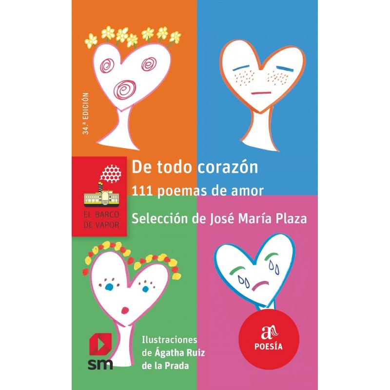 De todo corazón 111 Poemas de amor (Ed. SM)