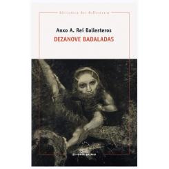 DEZANOVE BADALADAS, de Rei Ballesteros (Ed. Galaxia)