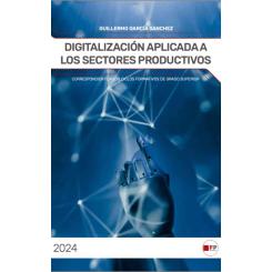 Digitalización Aplicada A Los Sectores Productivos, Ed. FPESTUDIOS