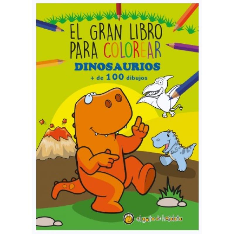 Dinosaurios (El Gran Libro para colorear) (Ed. Gato de Hojalata)