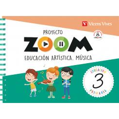Educación Artística Música 3ºprimaria. Zoom 2019, Ed. VICENS VIVES