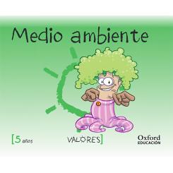 Educación En Valores 5 Años. Medio Ambiente, Ed. OXFORD