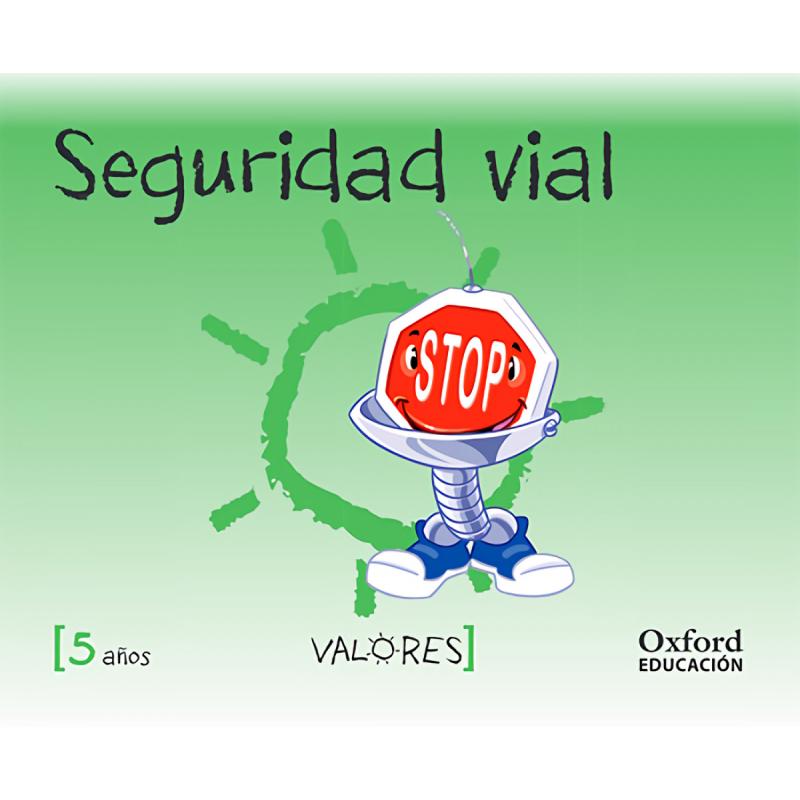 educacion-en-valores-5-anos-seguridad-vial-ed-oxford