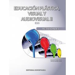 Educación Plástica, Visual Y Audiovisual Ii - Actividades, Ed. DONOSTIARRA