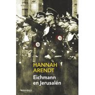 Eichmann en Jerusalén, de Hannah Arendt (Ed. Debolsillo)