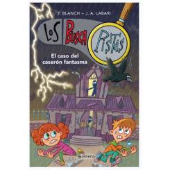 El caso del caserón fantasma, de Teresa Blanch (Ed. Montena)