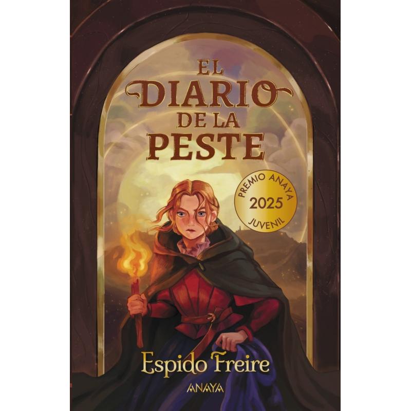 El diario de la peste, de Espido Freire (Ed. Anaya)